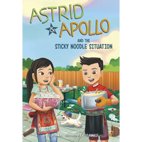 Astrid and Apollo and the Sticky Noodle Situation - Paperback
