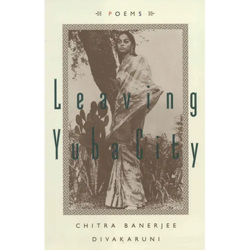 Leaving Yuba City: Poems - Paperback