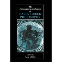 The Cambridge Companion to Early Greek Philosophy - Paperback