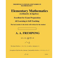 Elementary Mathematics: (Arithmetic, Algebra & Geometry) - Paperback