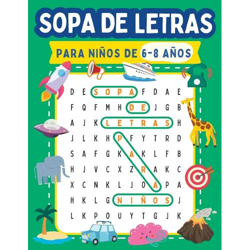 SOPA DE LETRAS para niños de 6-8 años: Pasatiempos divertidos y educativos