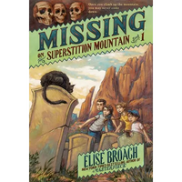 Missing on Superstition Mountain, Book 1 - Paperback