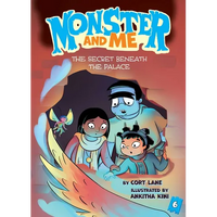 Monster and Me 6: The Secret Beneath the Palace - Paperback