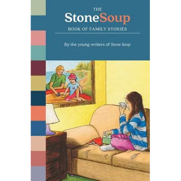 The Stone Soup Book of Family Stories - Paperback