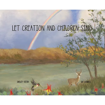 Let Creation and Children Sing - Hardcover