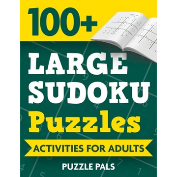100+ Large Sudoku Puzzles: Activities For Adults - Paperback