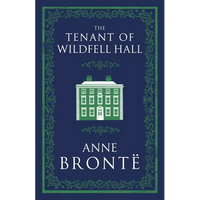 The Tenant of Wildfell Hall: Annotated Edition (Alma Classics Evergreens) - Paperback