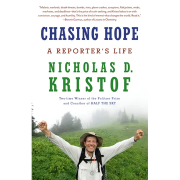 Chasing Hope: A Reporter's Life - Paperback