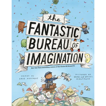 The Fantastic Bureau of Imagination - Hardcover