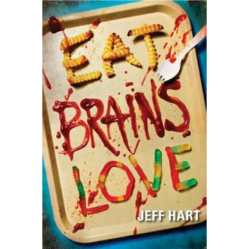 Eat, Brains, Love - Paperback