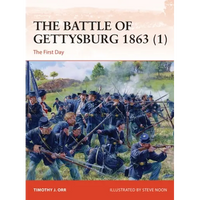 The Battle of Gettysburg 1863 (1): The First Day - Paperback