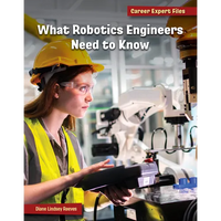 What Robotics Engineers Need to Know - Paperback