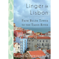 Linger in Lisbon: From Belém Tower to the Tagus River - Paperback