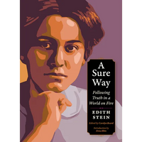 A Sure Way: Following Truth in a World on Fire - Paperback