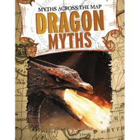 Dragon Myths - Library Binding