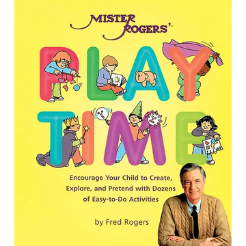 Mister Rogers' Playtime - Paperback