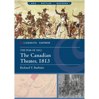 The Canadian Theater, 1813 - Paperback