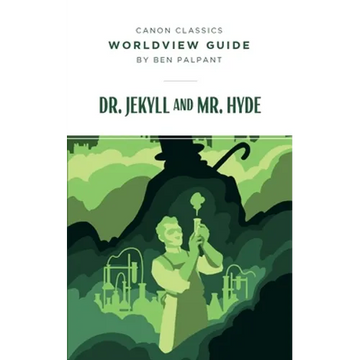 Worldview Guide for Dr. Jekyll and Mr. Hyde - Paperback