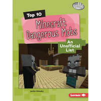 Top 10 Minecraft Dangerous Mobs: An Unofficial List - Paperback