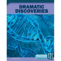 Dramatic Discoveries - Library Binding