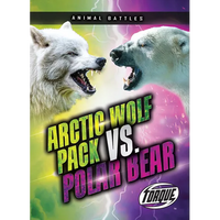 Arctic Wolf Pack vs. Polar Bear - Paperback