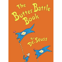 The Butter Battle Book: (New York Times Notable Book of the Year) - Hardcover