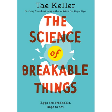 The Science of Breakable Things - Paperback
