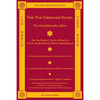 The Ten Grounds Sutra (Trilingual): The Dasabhumika Sutra - The Ten Highest Levels of Practice on the Bodhisattva Path - Paperback