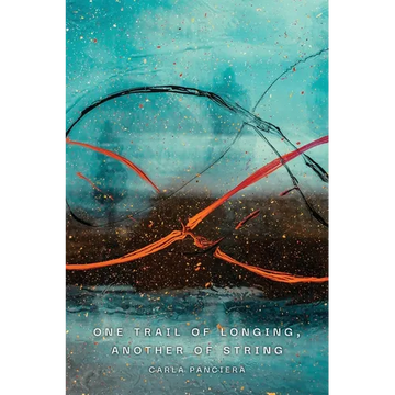 One Trail of Longing, Another of String - Paperback