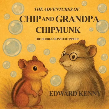 The Adventures of Chip and Grandpa Chipmunk - Paperback