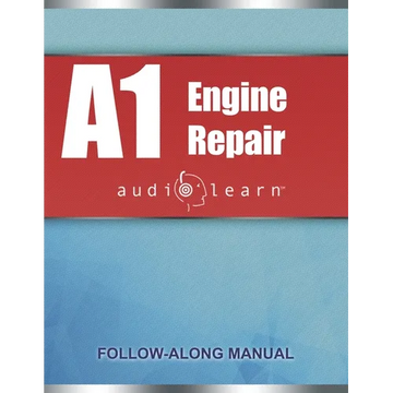 ASE Engine Repair Test - A1 AudioLearn: Complete Audio Review for the Automotive Service Excellence ASE A1 Test - Paperback