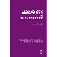 Public and Private Man in Shakespeare - Paperback