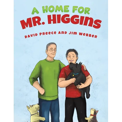 A Home for Mr. Higgins