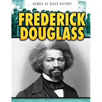 Frederick Douglass - Library Binding