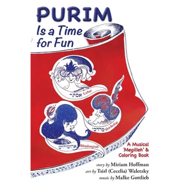 Purim Is a Time for Fun: A Musical 'Megilleh' and Coloring Book - Paperback