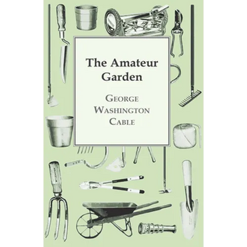 The Amateur Garden - Paperback