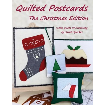Quilted Postcards The Christmas Edition: Little Quilts Of Creativity - Paperback