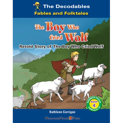 The Boy Who Cried Wolf