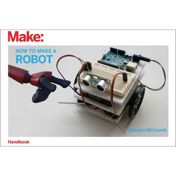 How to Make a Robot - Paperback