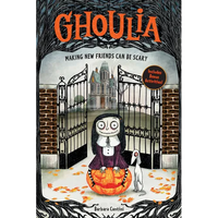 Ghoulia: Making New Friends Can Be Scary (Book #1): Volume 1 - Paperback