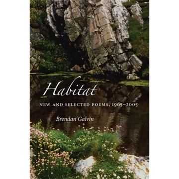 Habitat: New and Selected Poems, 1965-2005 - Paperback