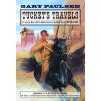 Tucket's Travels: Francis Tucket's Adventures in the West, 1847-1849 (Books 1-5) - Paperback