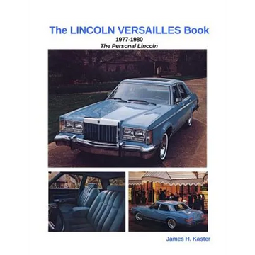 The LINCOLN VERSAILLES Book - Paperback