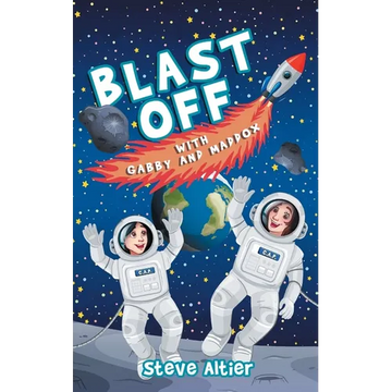 Blast Off with Gabby and Maddox - Paperback