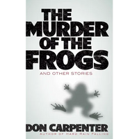 The Murder of the Frogs and Other Stories - Paperback
