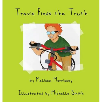 Travis Finds the Truth - Hardcover
