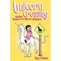 Unicorn Crossing: Another Phoebe and Her Unicorn Adventure Volume 5 - Paperback