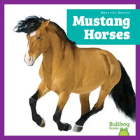 Mustang Horses - Library Binding