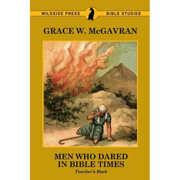 Men Who Dared in Bible Times: Teacher's Book - Paperback