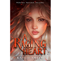A Raging Heart - Hardcover